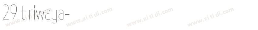 29lt riwaya字体转换